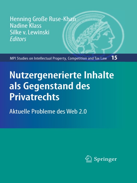 Nutzergenerierte Inhalte als Gegenstand des Privatrechts