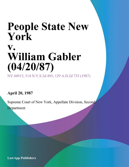 People State New York v. William Gabler