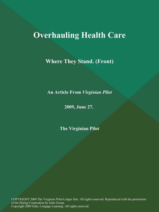 Overhauling Health Care: Where They Stand (Front)