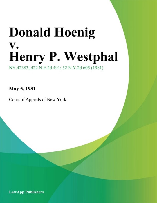 Donald Hoenig v. Henry P. Westphal