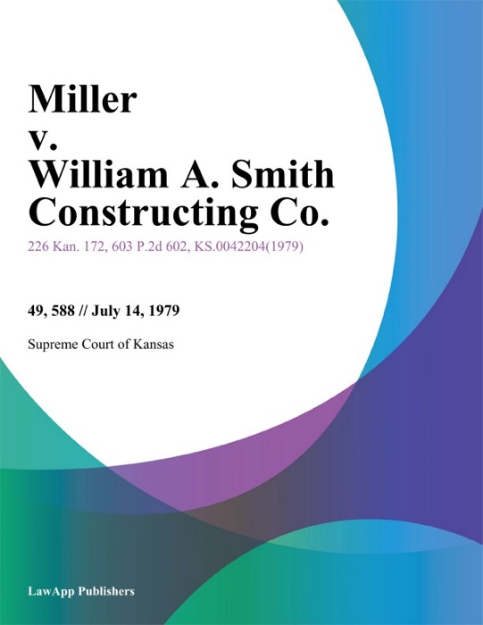 Miller v. William A. Smith Constructing Co.