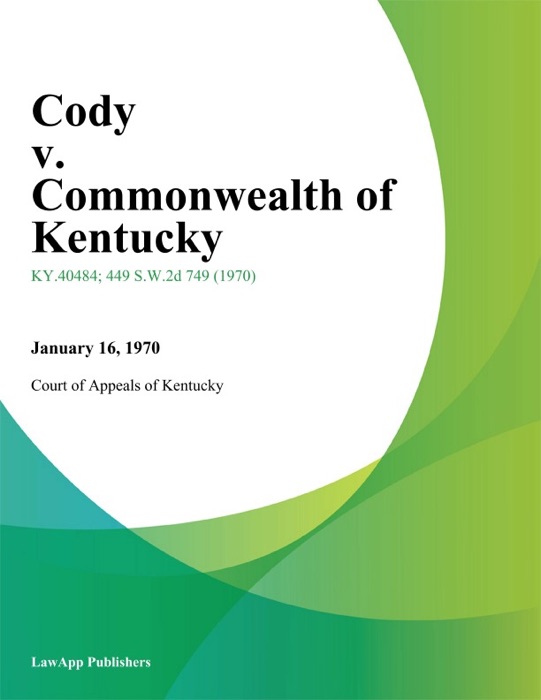 Cody v. Commonwealth of Kentucky