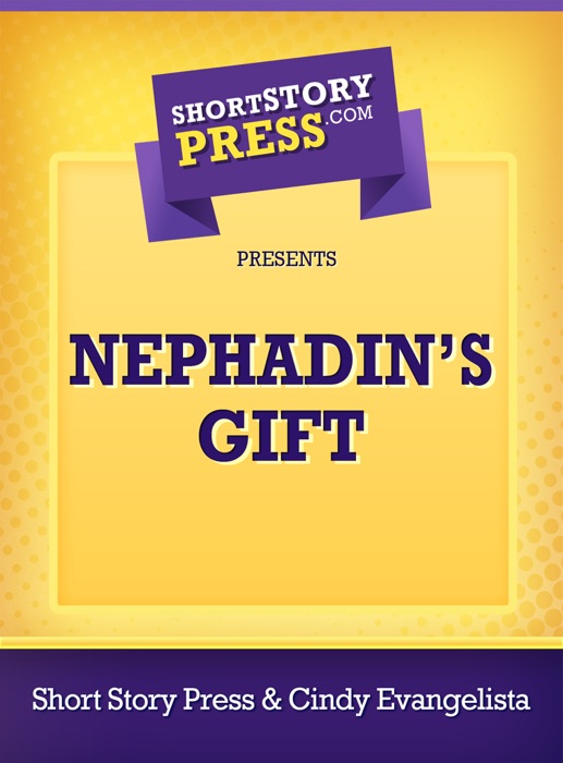 Nephadin's Gift