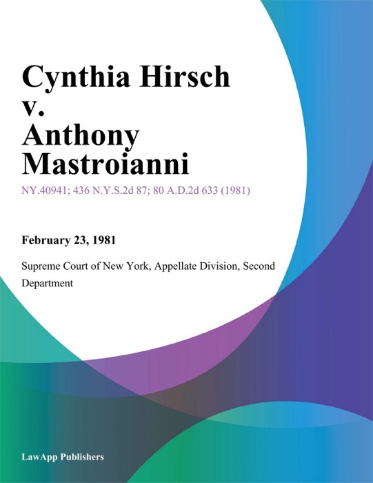 Cynthia Hirsch v. Anthony Mastroianni