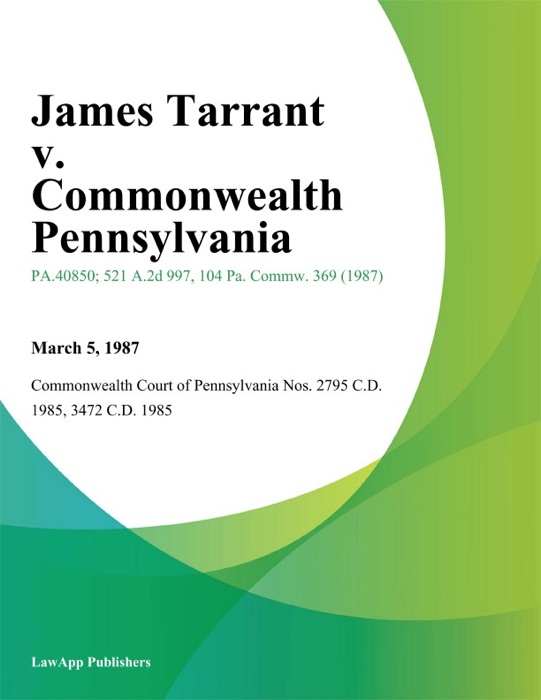 James Tarrant v. Commonwealth Pennsylvania