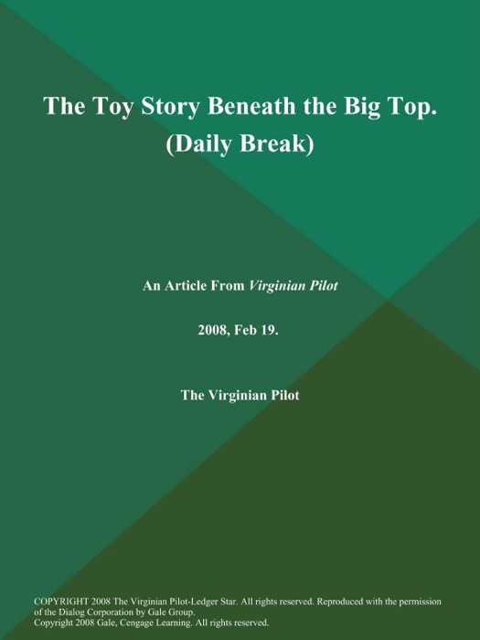 The Toy Story Beneath the Big Top (Daily Break)