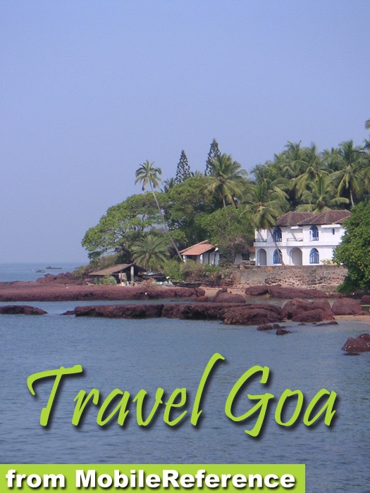 Goa, India: Illustrated Travel Guide, Phrasebook and Maps (Mobi Travel)