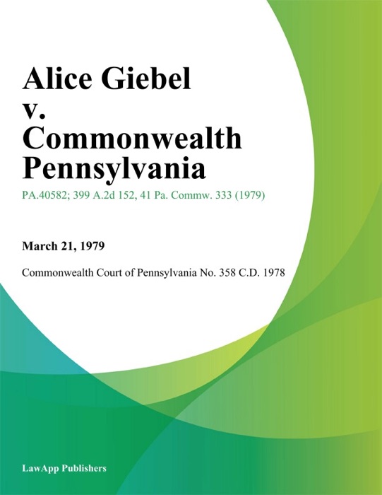 Alice Giebel v. Commonwealth Pennsylvania