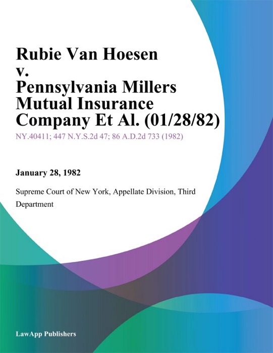 Rubie Van Hoesen v. Pennsylvania Millers Mutual Insurance Company Et Al.