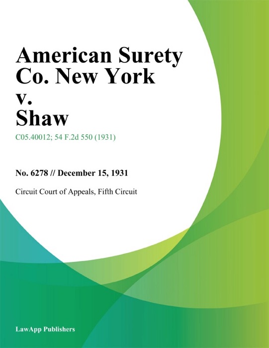 American Surety Co. New York v. Shaw