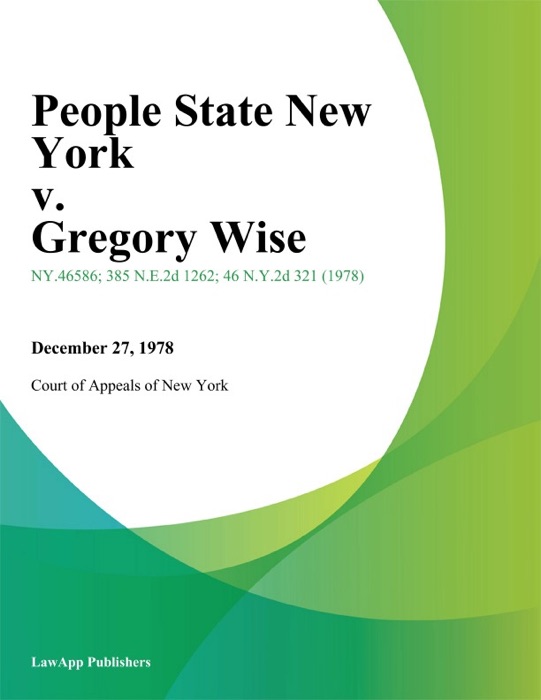 People State New York v. Gregory Wise