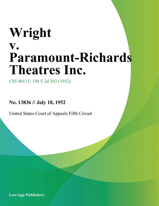 Wright V. Paramount-Richards Theatres Inc.