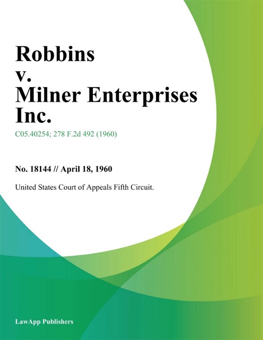 Robbins V. Milner Enterprises Inc.