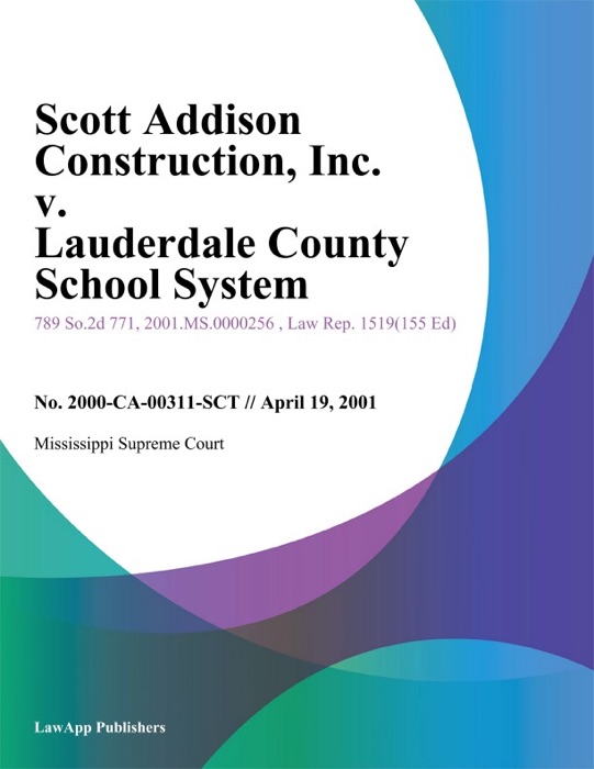 Scott Addison Construction, Inc. v. Lauderdale County School System