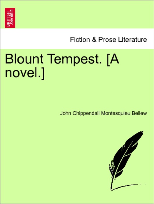 Blount Tempest. [A novel.] Vol. II.