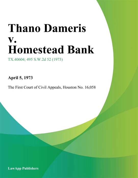 Thano Dameris v. Homestead Bank