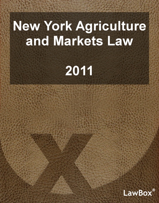 New York Agriculture and Markets Law 2011