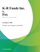 K-R Funds Inc. v. Fox - Colorado Court of Appeals