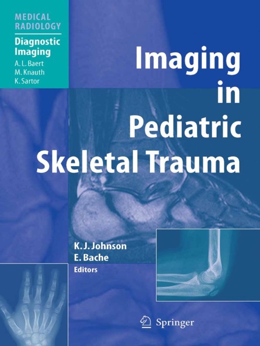 Imaging in Pediatric Skeletal Trauma