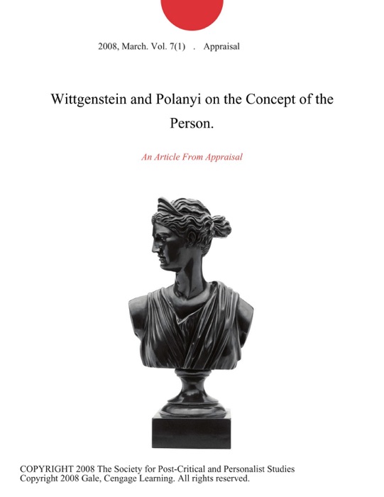 Wittgenstein and Polanyi on the Concept of the Person.