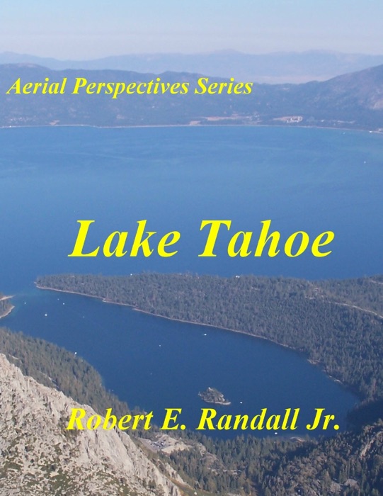 Aerial Perspectives Series Lake Tahoe