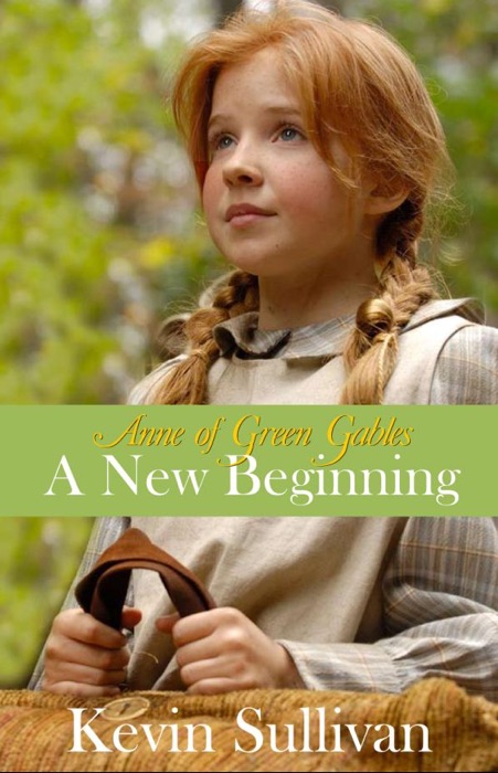 Anne of Green Gables: A New Beginning