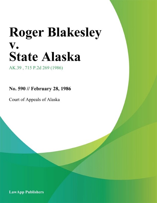 Roger Blakesley v. State Alaska