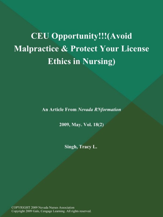 CEU Opportunity!!! (Avoid Malpractice & Protect Your License: Ethics in Nursing)
