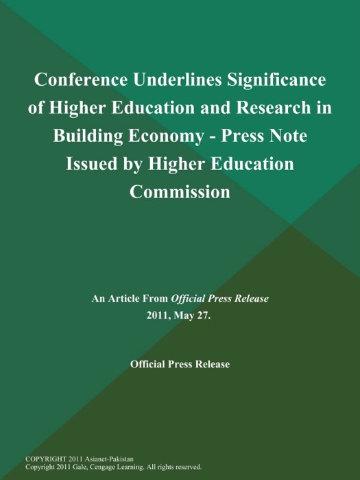 Conference Underlines Significance of Higher Education and Research in Building Economy - Press Note Issued by Higher Education Commission