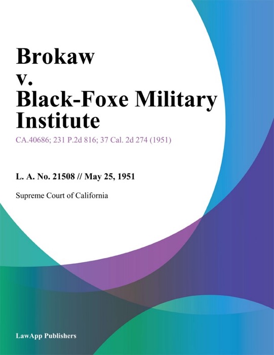 Brokaw V. Black-Foxe Military Institute