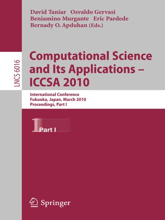 Computational Science and Its Applications – ICCSA 2010