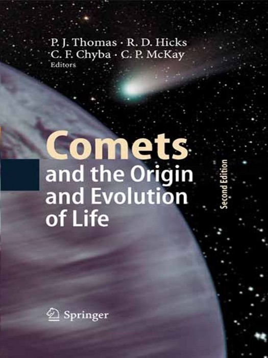 Comets and the Origin and Evolution of Life