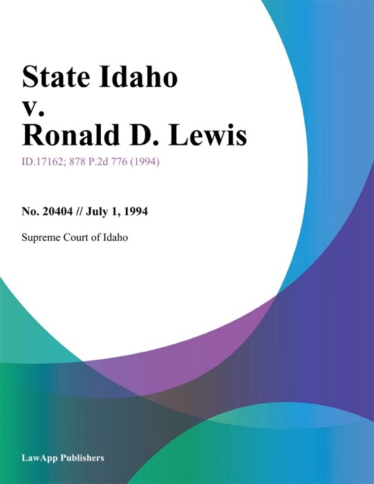 State Idaho v. Ronald D. Lewis