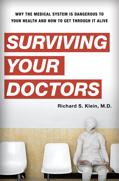 Surviving Your Doctors