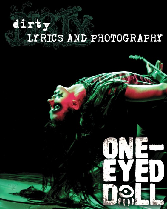 Dirty: Lyrics and Photography