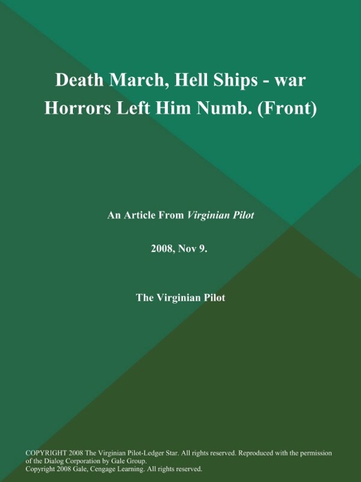 Death March, Hell Ships - war Horrors Left Him Numb (Front)