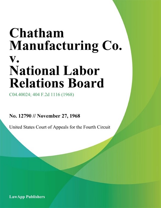 Chatham Manufacturing Co. v. National Labor Relations Board