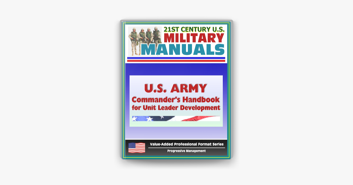 ‎U.S. Army Commander's Handbook for Unit Leader Development ...