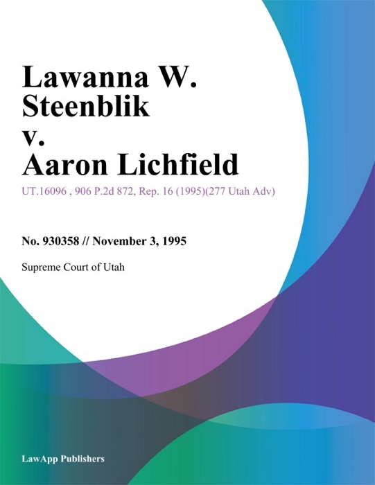 Lawanna W. Steenblik v. Aaron Lichfield