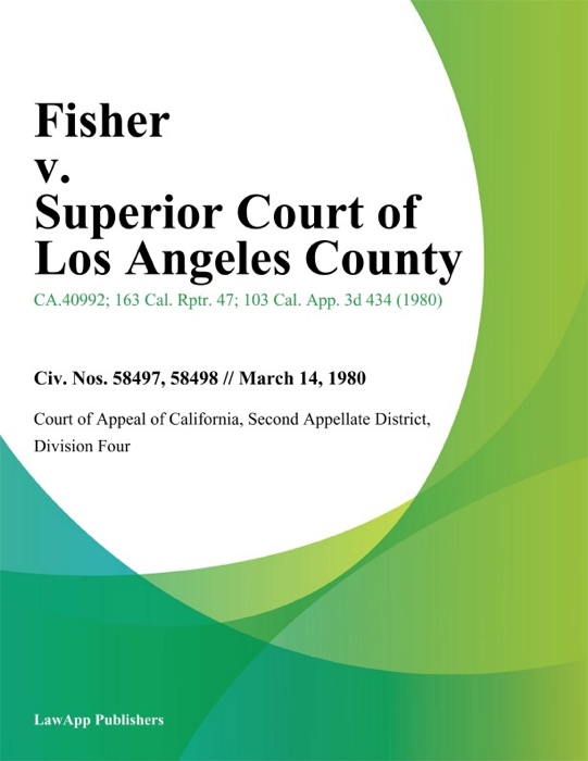 Fisher V. Superior Court Of Los Angeles County