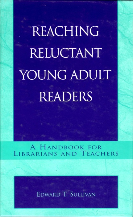 Reaching Reluctant Young Adult Readers