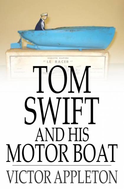 Tom Swift and His Motor Boat