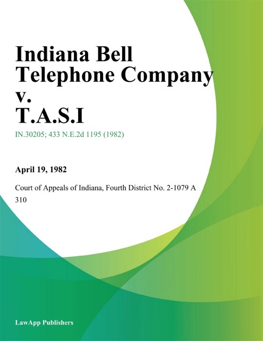 Indiana Bell Telephone Company v. T.A.S.I