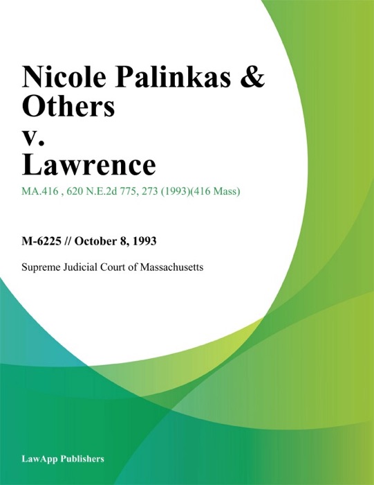 Nicole Palinkas & Others v. Lawrence