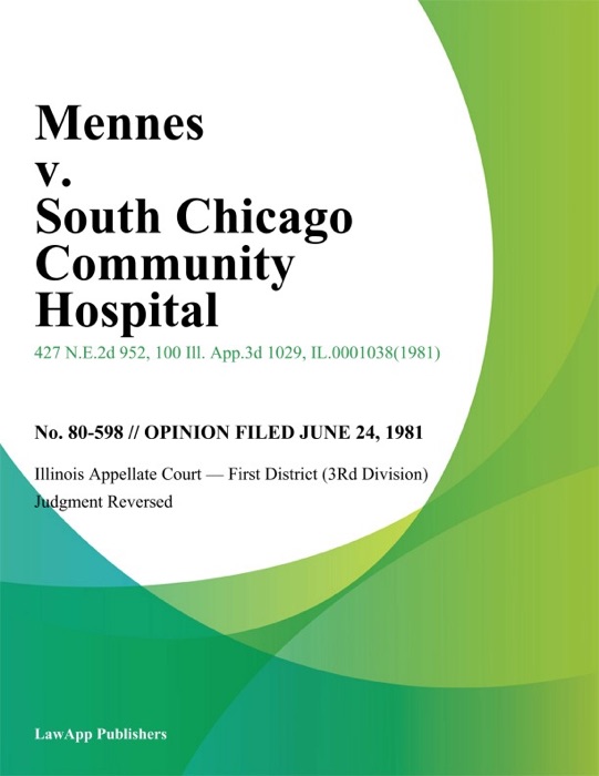 Mennes v. South Chicago Community Hospital