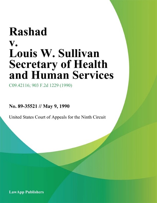 Rashad v. Louis W. Sullivan Secretary of Health And Human Services