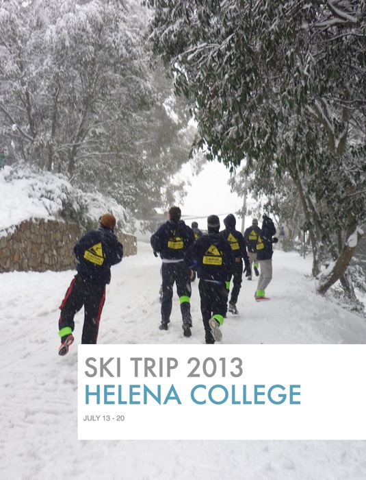 Helena College SKI TRIP 2013