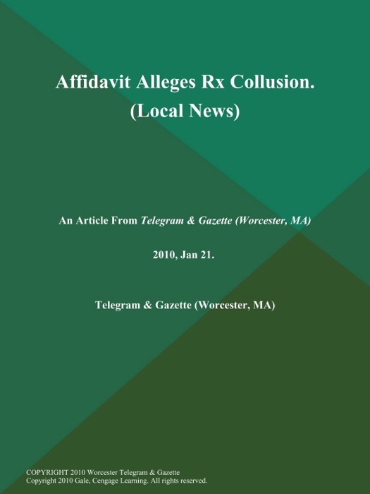 Affidavit Alleges Rx Collusion (Local News)