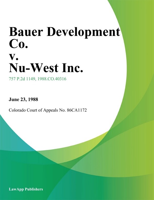 Bauer Development Co. v. Nu-West Inc.
