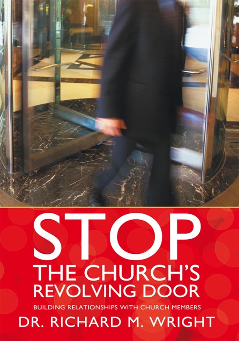 Stop the Church's Revolving Door